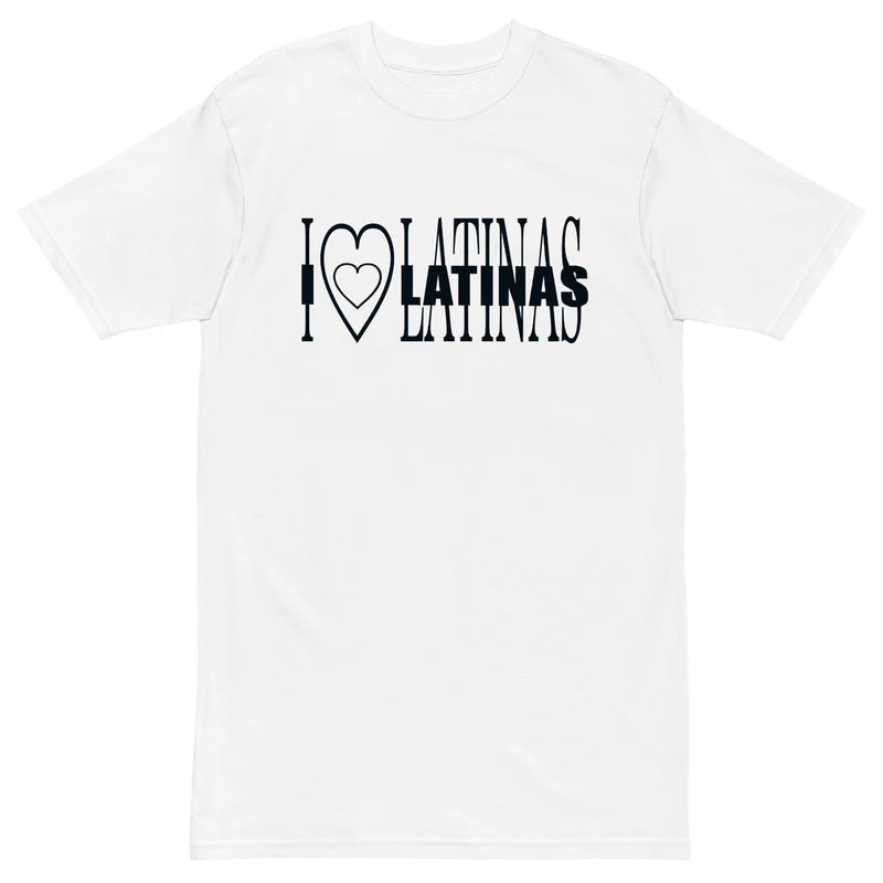 I LOVE LATINAS tee